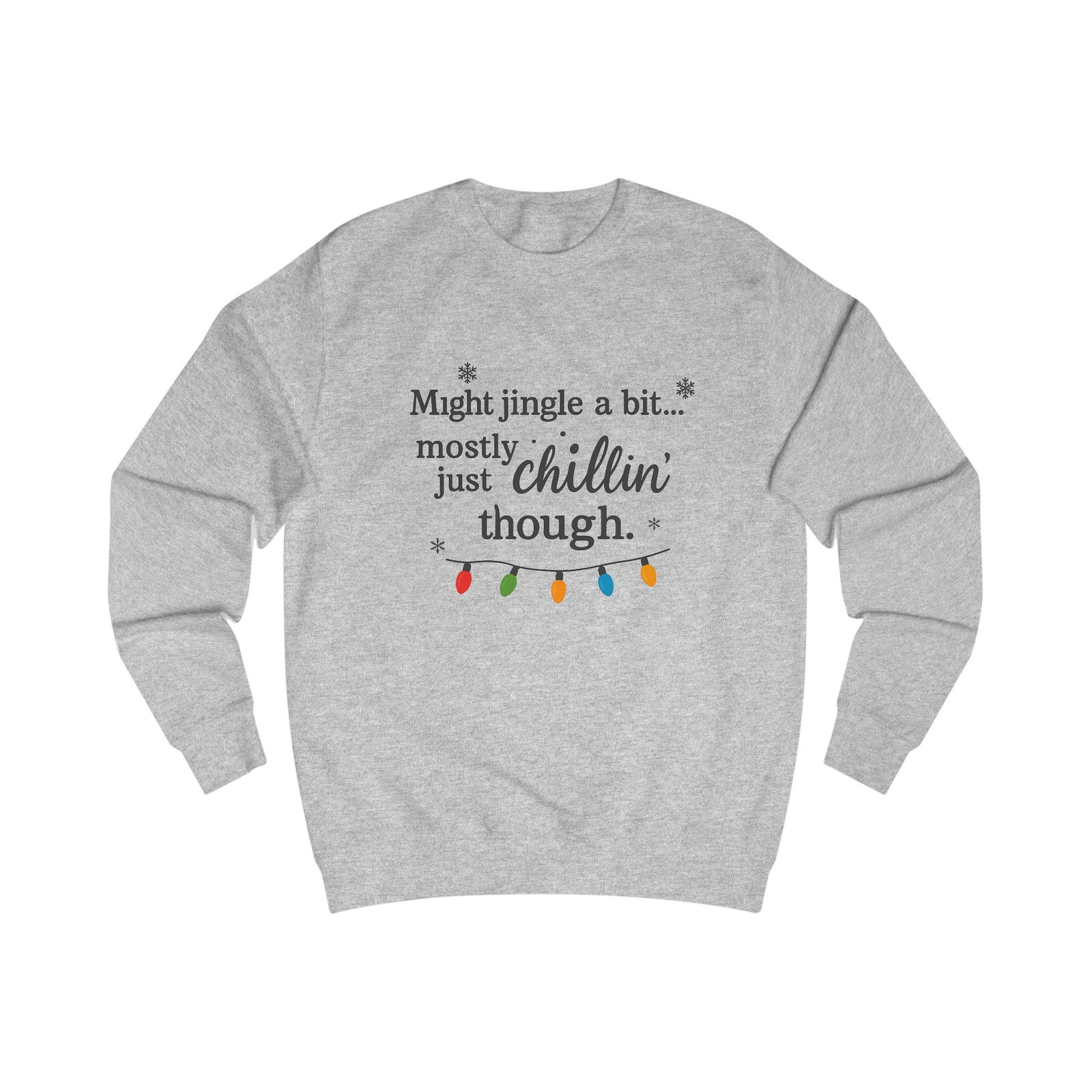 Chillin' Though Christmas Sweatshirt – Funny Holiday Crewneck for Men | “Might Jingle a Bit… Mostly Just Chillin’” Christmas Sweat Shirt - Image 6